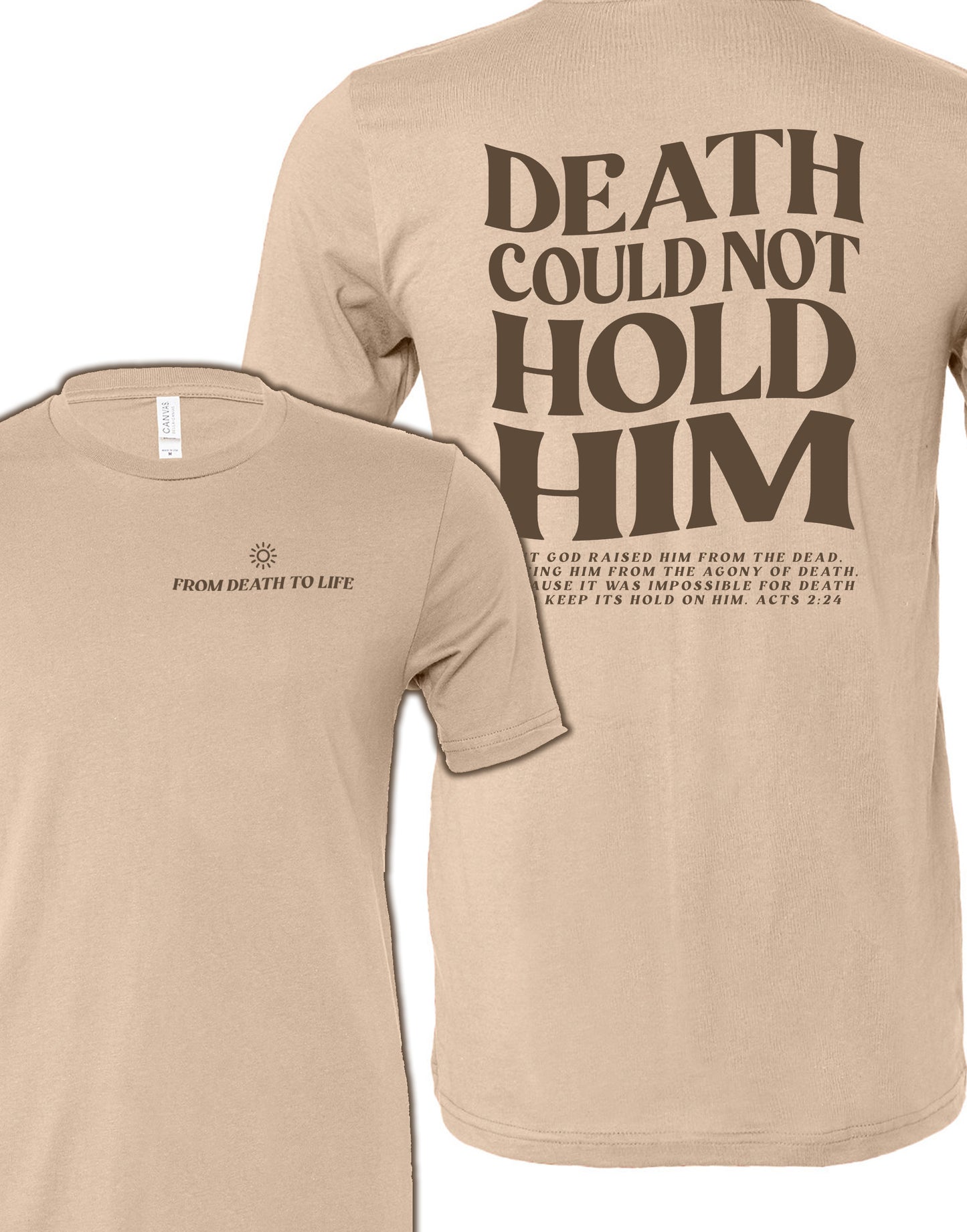 Death Could Not Hold Him (Tan)