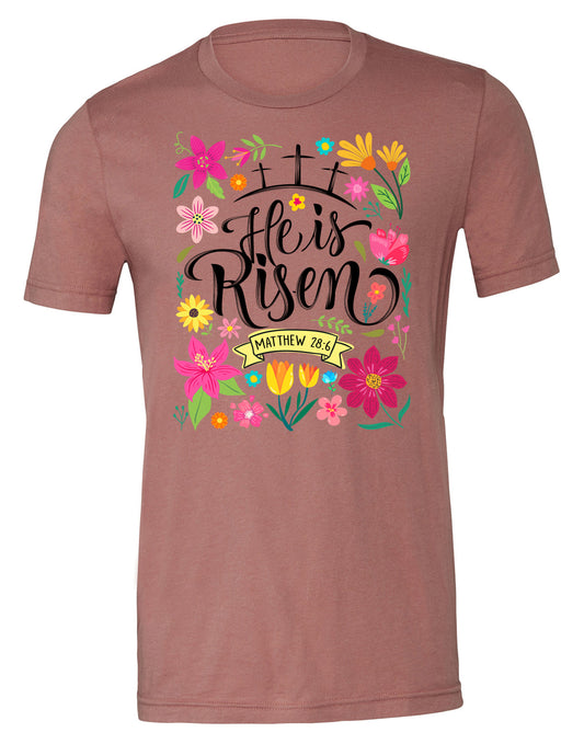 He is Risen Tee (Mauve)